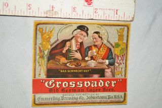 Vtg Emmerling Brewing Pre - Prohibition Grossdader Lager Beer Label Johnstown Pa