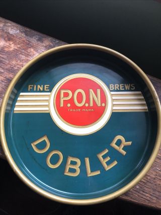 P.  O.  N Dobler Beer Tray Vintage