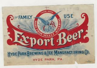 Pre Prohibition Hyde Park Brewing & Ice Export Beer Label Hyde Park Pa