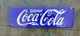Drink Coca Cola Single Sided Vintage Porcelain Enamel Sign 16 X 5 Inches