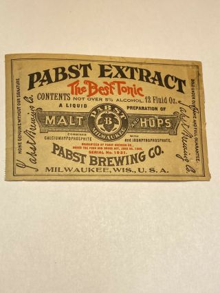 Vintage Beer Bottle Label Pre - Pro Pabst Extract The Best Tonic Malt And Hops