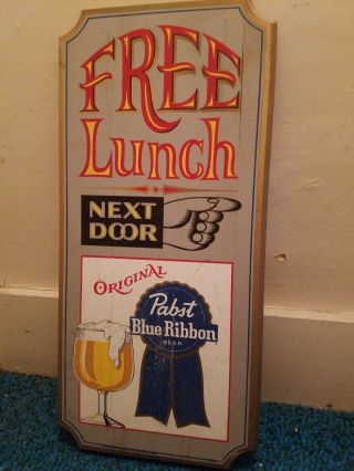 Pabst Blue Ribbon Beer Vintage Wooden Sign Lunch Next Door 11”x 24” Wood