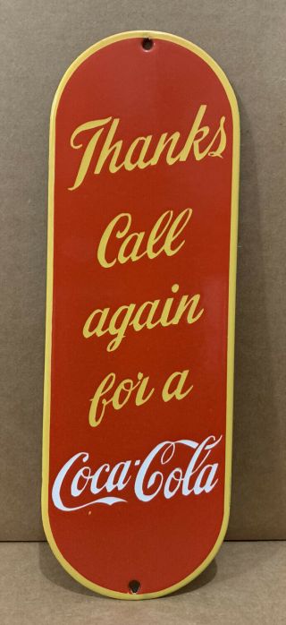 Vintage Porcelain Thanks Call Again Coca Cola Door Push Plate Palm Press Sign