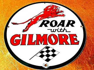Vintage " Roar With Gilmore W/ Lion " 11 3/4 " Porcelain Metal Gasoline & Oil Sign