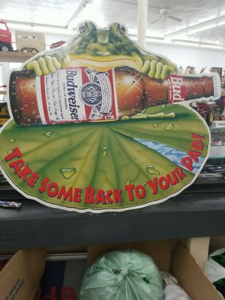 1995 Budweiser Anheuser Busch Beer Metal Sign Take Some Back To Your Pad Man