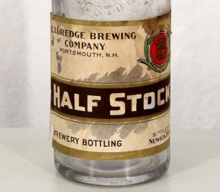 Eldredge Half Stock Ale Pre - Prohibition Beer Bottle Portsmouth,  Hampshire Nh