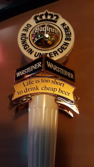 Warsteiner Elite Tap Handle Life Is Too Short To Drink Beer