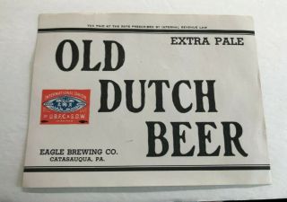 Vintage Irtp Old Dutch Beer Bottle / Keg / Barrel Label Eagle Brg Catasauqua Pa