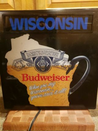 Vintage Budweiser Lighted Beer Sign Wisconsin You 