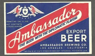 11 Oz Ambassador Export Beer Label,  U - Permit,  Irtp,  Los Angeles,  Ca