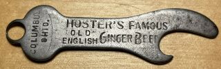 Antique Hoster Bruin And Ginger Beer Bottle Opener - Columbus Ohio - Rare