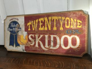 Vintage Collectible Pabst Blue Ribbon Pbr Wood Beer Sign Twenty One Or Skidoo