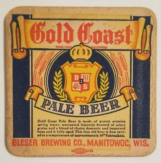 Bleser Brewing Co,  Manitowoc Wi 4.  25 " Beer Coaster 1930 
