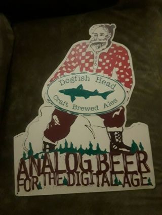 Dogfish Head Analog Beer For The Digital Age Tin Beer Sign