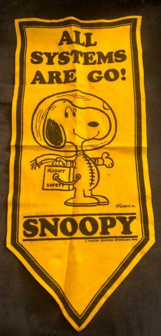 Vintage 1969 Peanuts Snoopy Astronaut " All Systems Are Go " Felt Banner Pennant