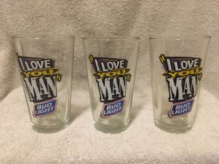 3 Vintage I Love You Man Bud Light Beer Pint Glass 90s 1990s Drinkware V
