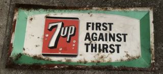 Vintage 1950’s 7up First Against Thirst Embossed Metal Sign Advertise