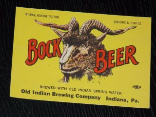 Old Indian Brewing Co.  Indiana Pa.  Bock Beer Label Tax Paid Type.  Union