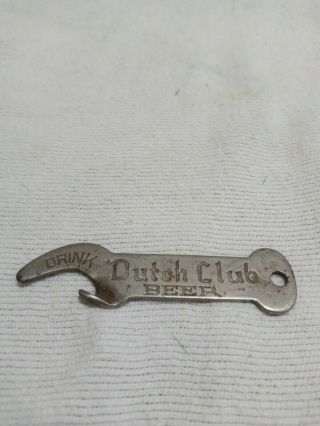 Vintage Dutch Club Beer Can Opener - Vaughan Manufacturing Chicago