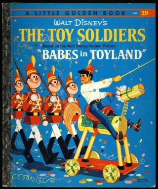 1961 Walt Disney Toy Soldiers Little Golden Book Babes In Toyland (a) 1st Print