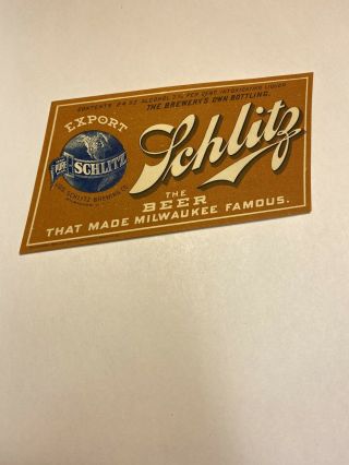 Vintage Beer Bottle Label Pre - Pro Schlitz The Beer That Made Milwaukee Famous