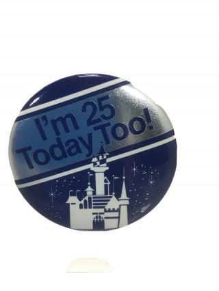 Disney Pin Button - 1980 Disneyland 25th Anniversary Souvenir - I 