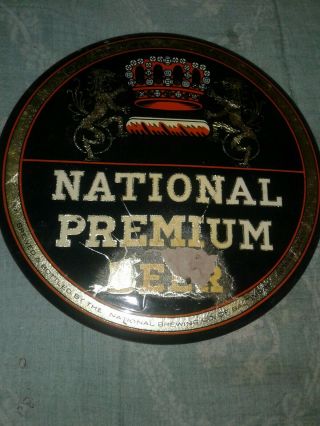 National Premium Tin Beer Sign 9 1/2 " Round.  National Brewing Co.  Baltimore.
