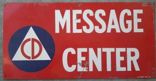 Vintage Painted Metal Sign Civil Defense Message Center 10 " X20 " Gury Co