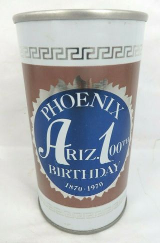 Phoenix Arizona 100th Birthday Territory 1970 A - 1 A1 Brewery Beer Can Sun Burst