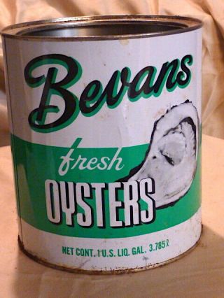 Vtg Bevans W/orignal Brand Oyster Can 1 Gallon Size No Lid