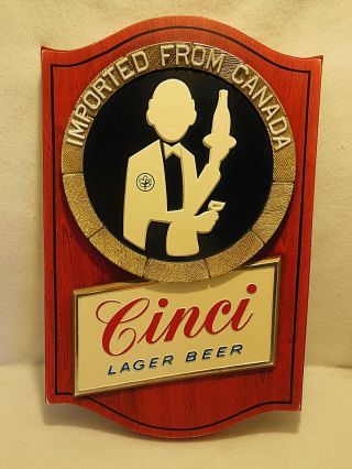 Vintage Cinci Lager Beer Imported From Canada Plastic Advertising Sign Neat