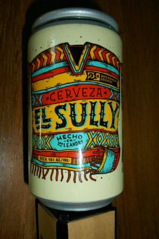 El Sully Cerveza 11.  5 " Beer Tap Handle 21st Amendment Brewery