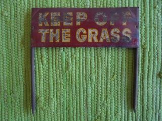 Vintage " Keep Off The Grass " Sign Lawn Yard Stake Metal Sign