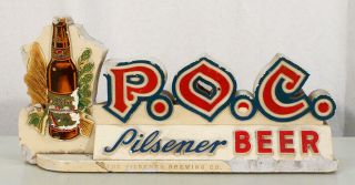 P.  O.  C.  3 - D •shelf Talker• Chalk Backbar Advertising Sign Pilsener Cleveland Ohio