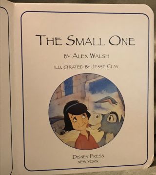 Walt Disney ' s The Small One Board Book Alex Walsh w/ Intro by Kathie Lee Gifford 3