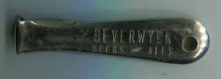 Old Beverwyck Beer & Ale Bottle Opener Beverwyck Breweries Inc.  Albany Ny H - 1