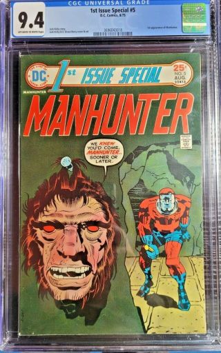1st Issue Special 5 (cgc 9.  4) Ow/wp 1st Appearance Of Manhunter Dc 1975