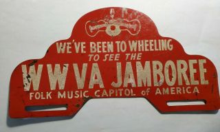 Vintage License Plate Topper Radio Station Wwva Jamboree Folk Music Wheeling Wv