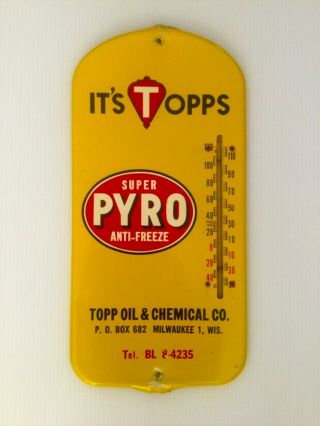 Vintage Topps Pyro Anti - Freeze Tin Metal Advertising Thermometer Oil