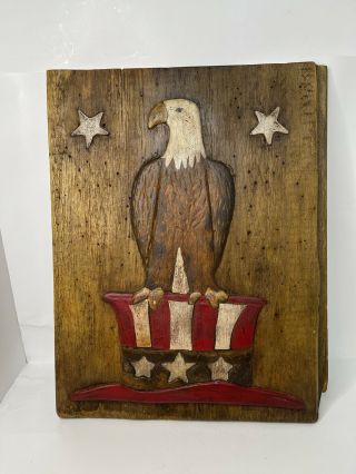 Wood Carved Eagle Uncle Sam Artist Signed Patriotic Primitive Unique Folksy