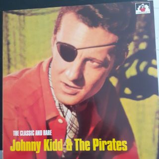 Johnny Kidd & The Pirates - " The Classics And Rare " (vinyl Uk Rock 
