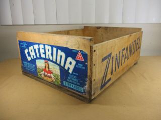 Vintage Caterina Zinfandel Juice Grapes Wood Fruit Crate W/ Paper Label
