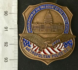 Vintage Obsolate Historical Badge D.  C.  Metropolitan Inauguration 1993