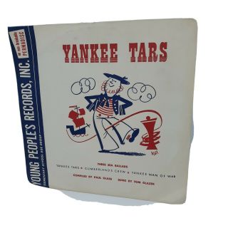 1948 Young People’s Records Yankee Tars By Tom Glazer Ypr - 303 Rare