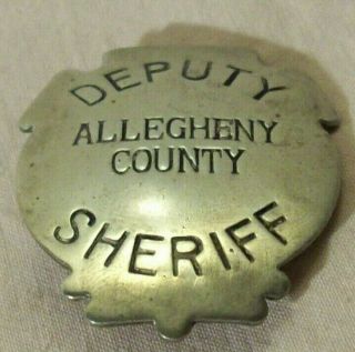 Obsolete Deputy Sheriff Allegheny County Late 1800s Pittsburgh.  Pa.  Police Badge