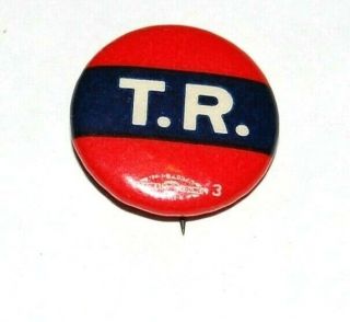 1904 Teddy Roosevelt T.  R.  5/8 " Theodore Campaign Pin Pinback Button Political