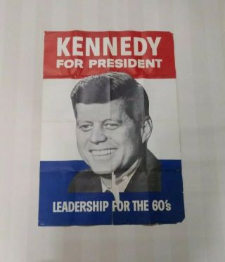 John F.  Kennedy Jfk For President - Leadership For The 60s Campaign Poster Sign