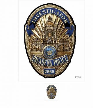 Pasadena,  Ca.  Police Dept.  (invest. ) Badge All Metal Sign (with Badge Number)