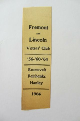 Theodore Roosevelt Indiana Silk Ribbon - Roosevelt - Fairbanks - Hanley - 1904