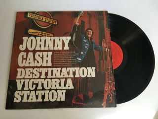 Johnny Cash Destination Victoria Station Shrink Record Lp Vinyl Album